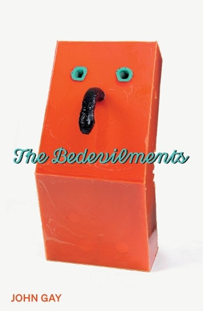 The Bedevilments, John Gay - Paperback - 9781738466788