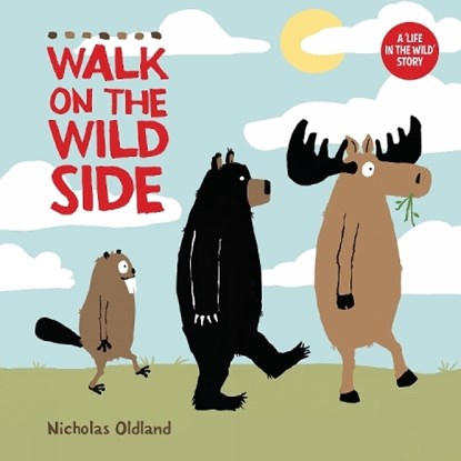 Walk on the Wild Side, Nicholas Oldland - Paperback - 9781738485918