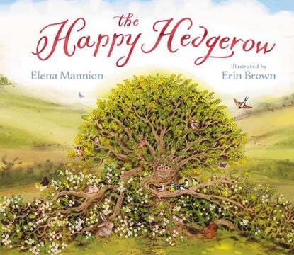 The Happy Hedgerow, Elena Mannion - Paperback - 9781738485956