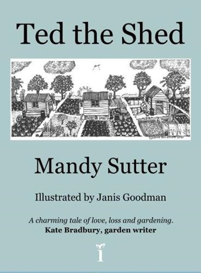 Ted the Shed, Mandy Sutter - Paperback - 9781738528806