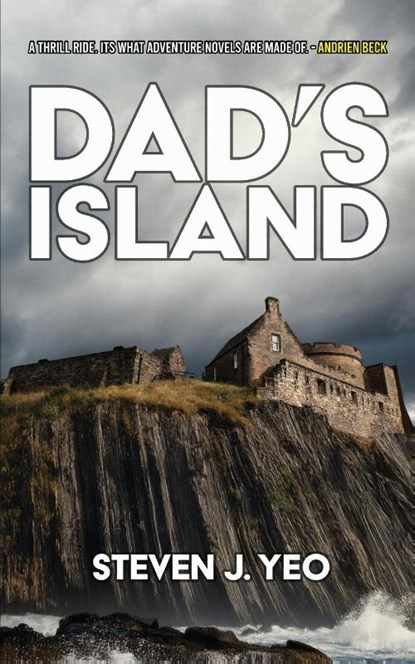 Dad's Island, Steven J Yeo - Paperback - 9781738544066