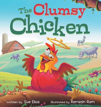 The Clumsy Chicken, Sue Elias - Gebonden - 9781738652372