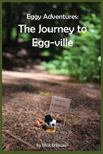 Eggy Adventures, Elliot D'Souza - Paperback - 9781738671908