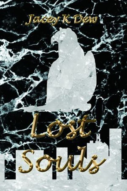 Lost Souls, Jacey K Dew - Ebook - 9781738771042