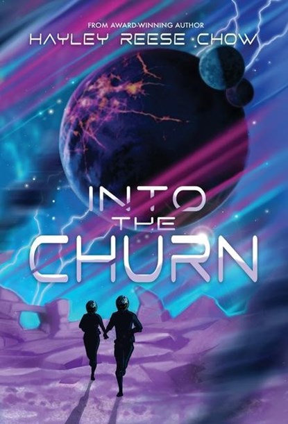 Into the Churn, Hayley Reese Chow - Gebonden - 9781738794140
