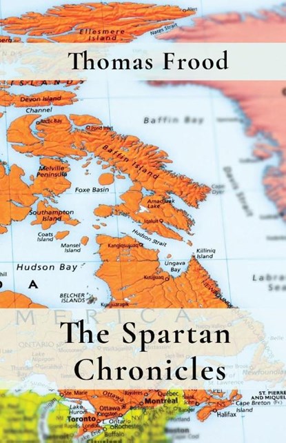 The Spartan Chronicles, Thomas Frood - Paperback - 9781738799848