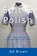 Spit and Polish, D A Brown - Paperback - 9781738799893