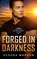 Forged in Darkness, Kendra Warden - Paperback - 9781738873180