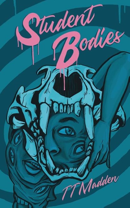 Student Bodies, T T Madden - Paperback - 9781738909797