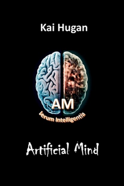 Artificial Mind, Kai Hugan - Paperback - 9781739003913