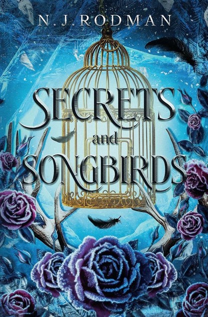 Secrets and Songbirds, N. J. Rodman - Paperback - 9781739007607