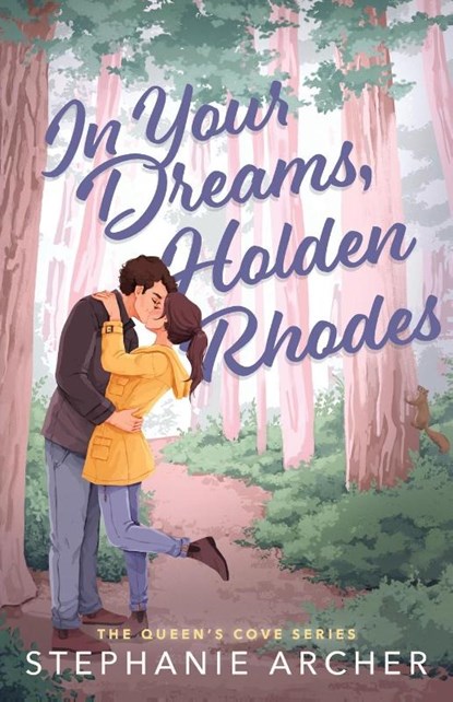 In Your Dreams, Holden Rhodes, Stephanie Archer - Paperback - 9781739043155