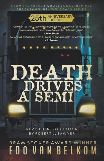 Death Drives a Semi, Edo Van Belkom - Paperback - 9781739047405