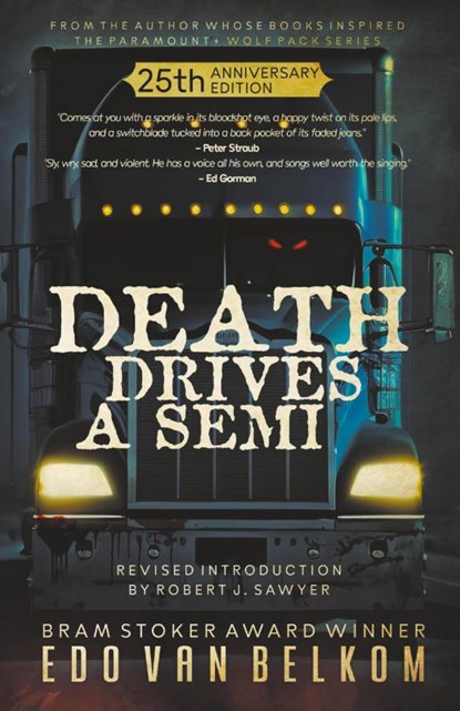 Death Drives a Semi, Edo Van Belkom - Paperback - 9781739047405