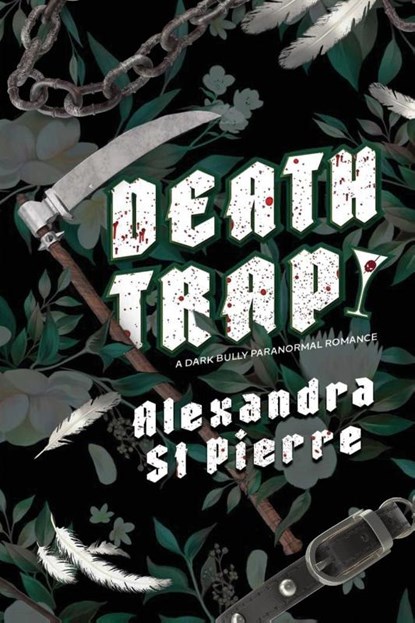 Deathtrap, Alexandra St Pierre - Paperback - 9781739078072