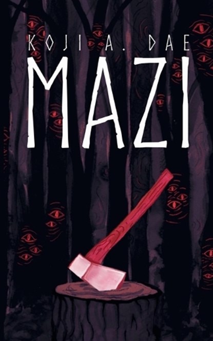 Mazi, DAE,  Koji A. - Paperback - 9781739091811