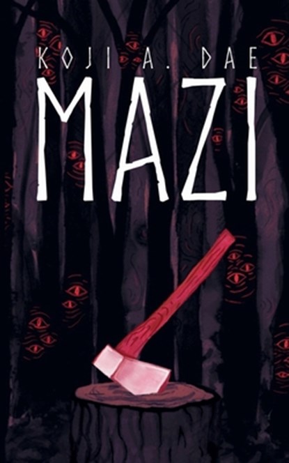 Mazi, Koji A. Dae - Paperback - 9781739091811
