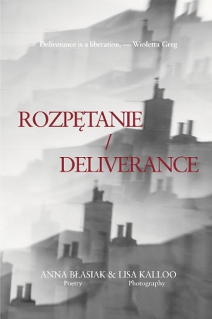ROZPETANIE / DELIVERANCE, Anna Blasiak - Paperback - 9781739104719