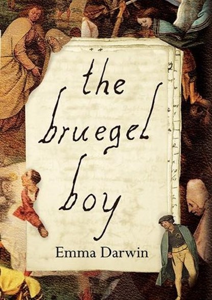 The Bruegel Boy, Emma Darwin - Paperback - 9781739104771