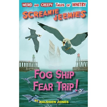 Fog Ship Fear Trip!, Halogen Jones - Paperback - 9781739113247