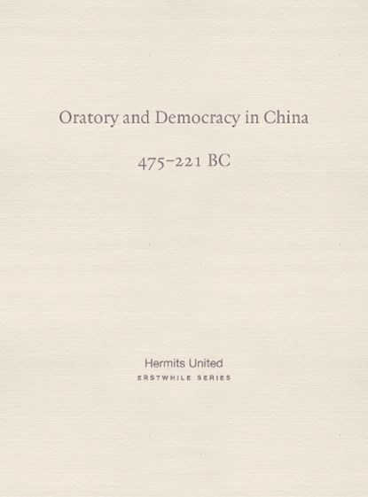Oratory and Democracy in China, ANONYMOUS,  diverse and - Paperback - 9781739115609