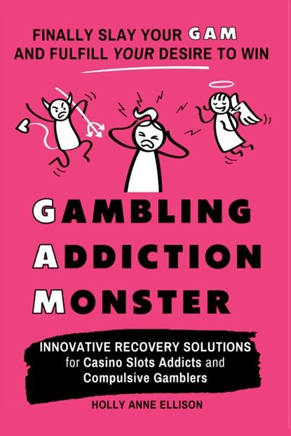 Gambling Addiction Monster, Holly Anne Ellison - Paperback - 9781739118143