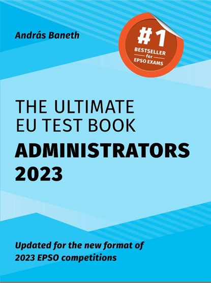 The Ultimate EU Test Book Administrators 2023, András Baneth - Paperback - 9781739143633