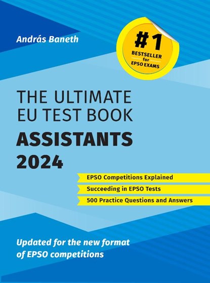 The Ultimate EU Test Book Assistants 2024, Andras Baneth - Paperback - 9781739143664