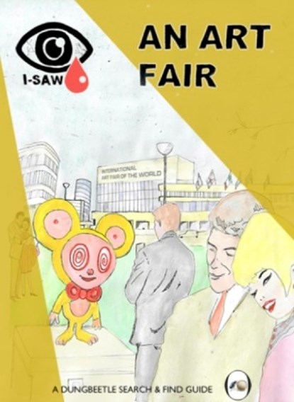 I-SAW: An Art Fair, Miriam Elia - Paperback - 9781739144234