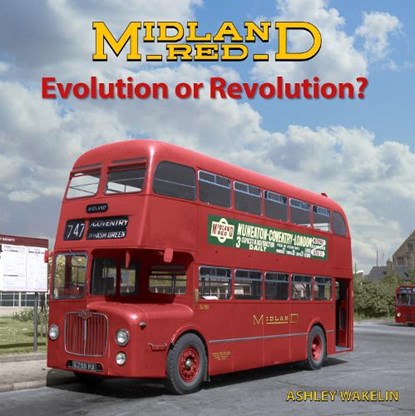 Midland Red: Evolution or Revolution, Ashley Wakelin - Gebonden - 9781739159351