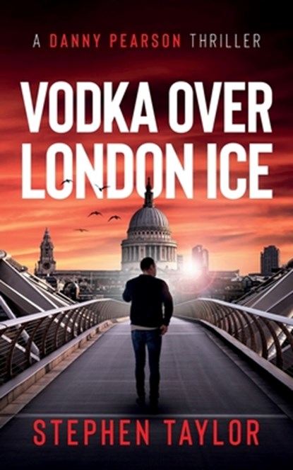 Vodka Over London Ice, Stephen Taylor - Paperback - 9781739163600