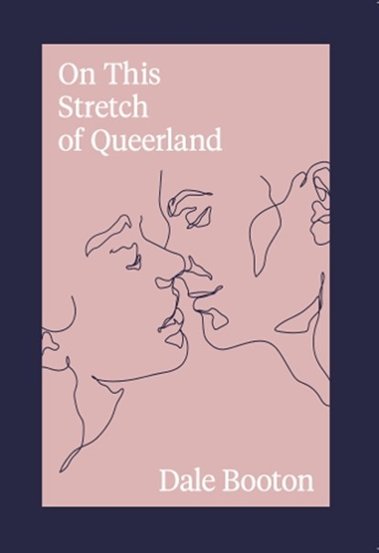 On This Stretch of Queerland, Dale Booton - Paperback - 9781739169794