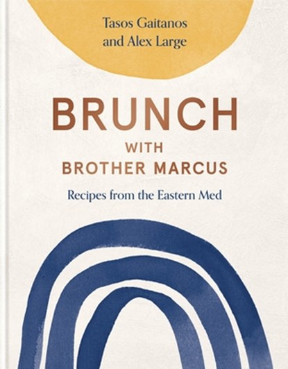 Brunch with Brother Marcus, Tasos Gaitanos ; Alex Large - Gebonden - 9781739174002