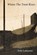 Where the Trent Rises, John Lancaster - Paperback - 9781739177058