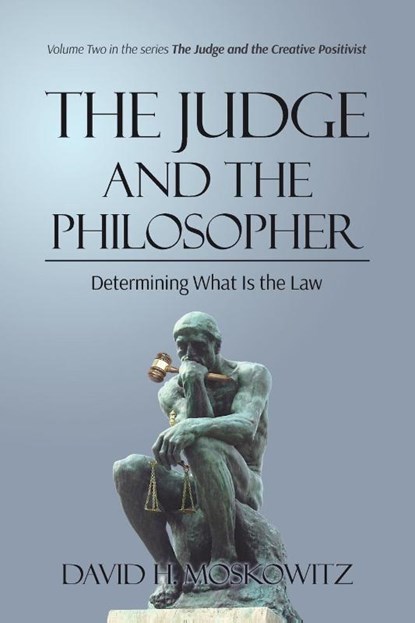 The Judge and the Philosopher, David H Moskowitz - Paperback - 9781739182922