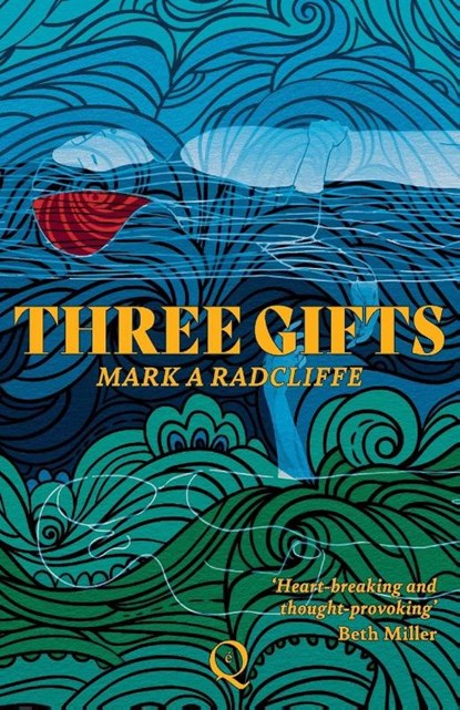 Three Gifts, Mark A Radcliffe - Paperback - 9781739188122