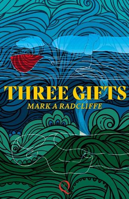 Three Gifts, Mark A Radcliffe - Paperback - 9781739188122