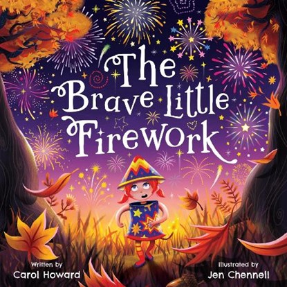 The Brave Little Firework, Carol Howard - Paperback - 9781739192990