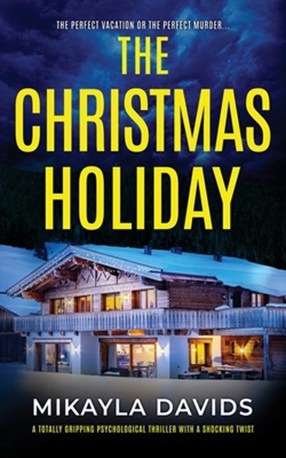 The Christmas Holiday, Mikayla Davids - Paperback - 9781739227838