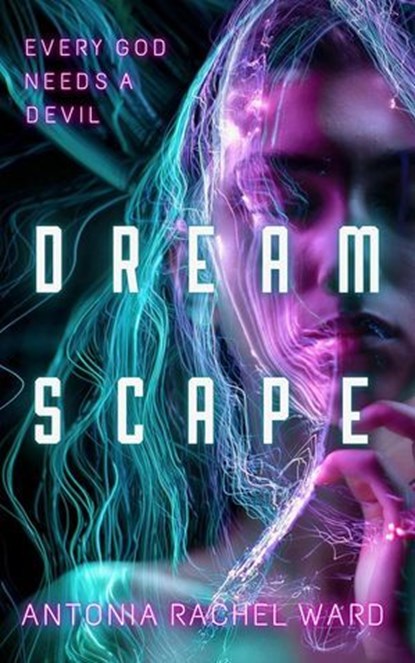 DreamScape, Antonia Rachel Ward - Ebook - 9781739234881