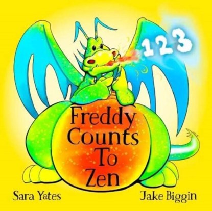 Freddy Counts To Zen, Sara Yates - Paperback - 9781739266516