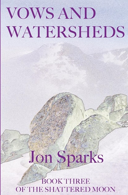 Vows and Watersheds, Jon Sparks - Paperback - 9781739280741