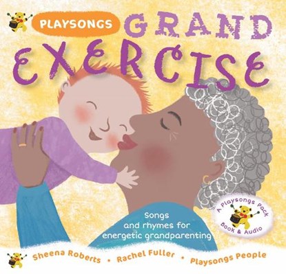 Playsongs Grand Exercise, Sheena Roberts - Paperback - 9781739281120