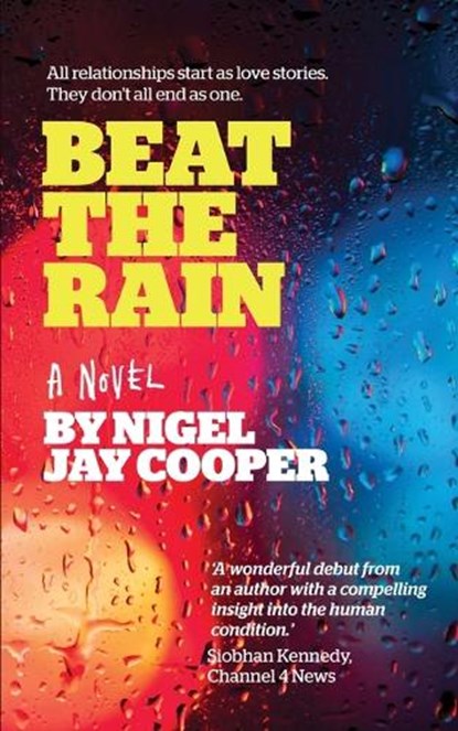 Beat The Rain, Nigel Jay Cooper - Paperback - 9781739290900