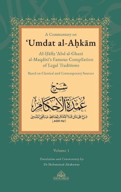 A Commentary on 'Umdat al-Ahkam, Mohammad Alrahawan - Paperback - 9781739294052