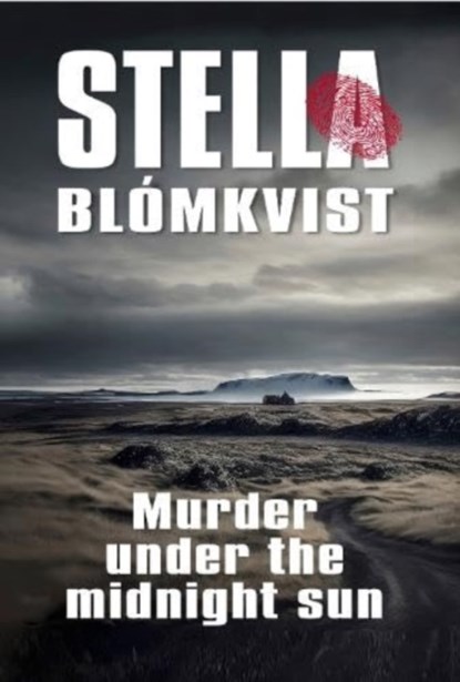 Murder Under the Midnight Sun, Stella Blomkvist - Paperback - 9781739298944