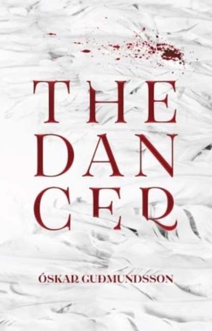 The Dancer, Oskar Gudmundsson - Paperback - 9781739298951