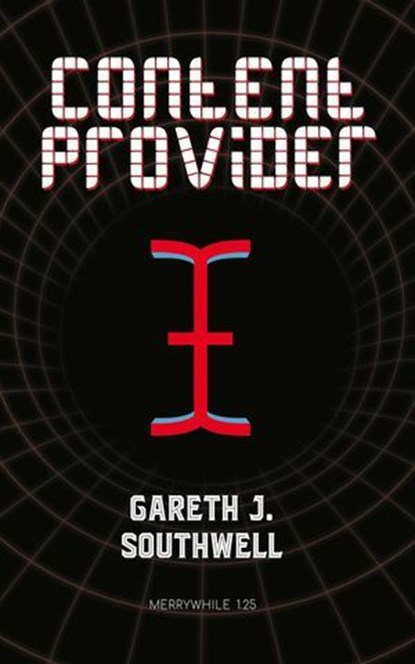 Content Provider, Gareth J. Southwell - Ebook - 9781739300555