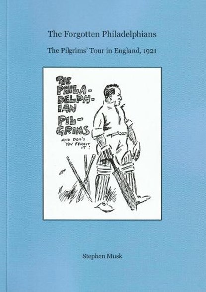The Forgotten Philadelphians, Stephen Musk - Paperback - 9781739321574