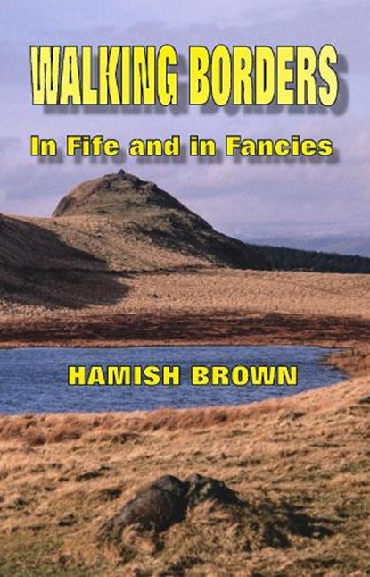 WALKING BORDERS, Hamish Brown - Paperback - 9781739328610